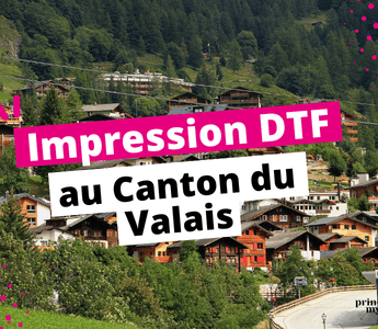 Impression DTF Canton de Valais