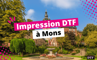 Impression DTF à Mons