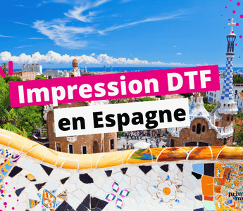 Impression DTF Espagne