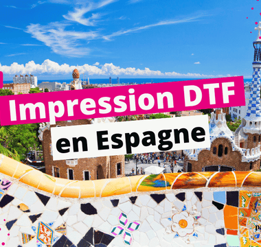 Impression DTF Espagne