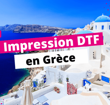 Impression DTF Grèce