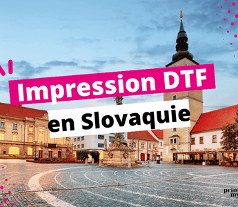 Impression DTF en Slovaquie