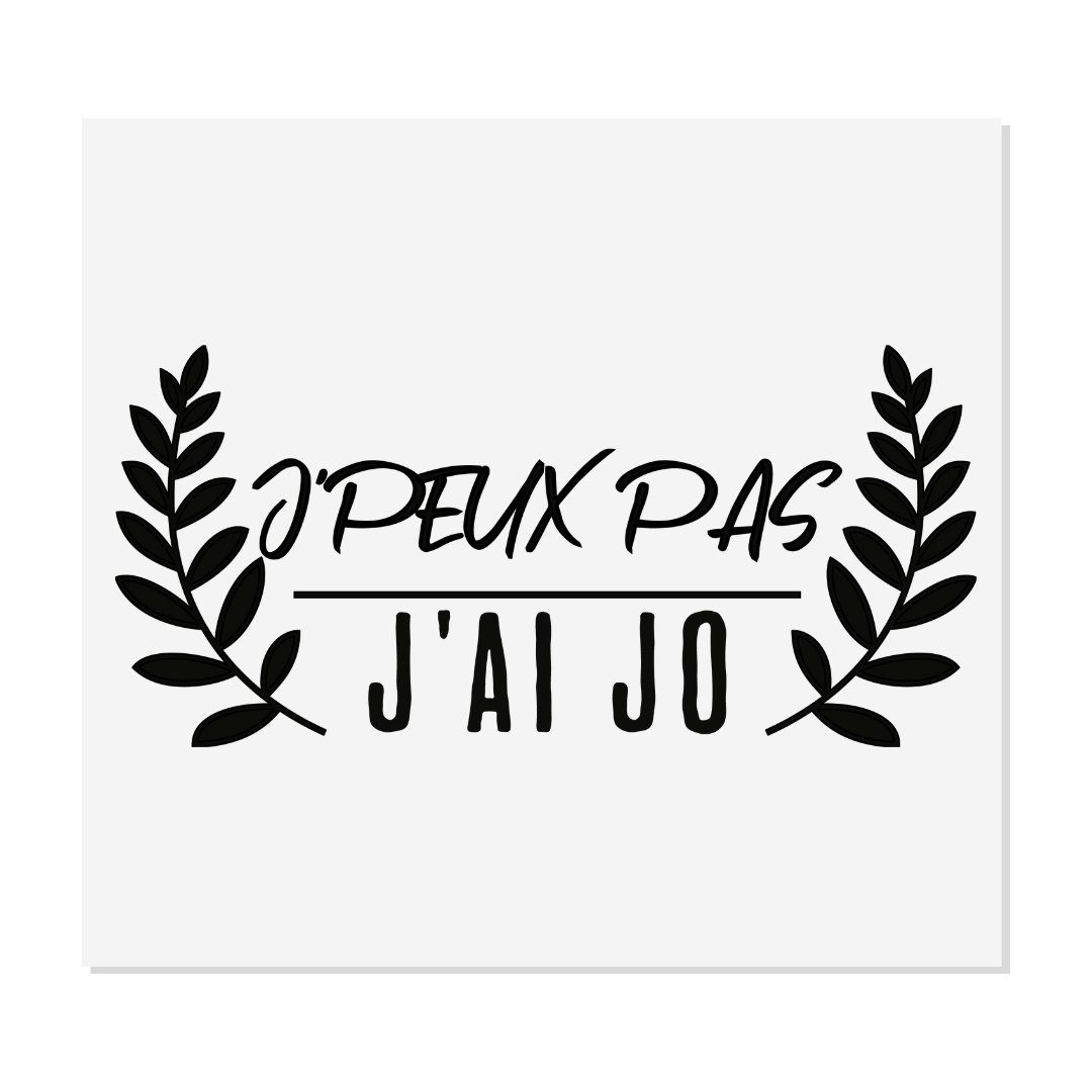 Design prêt à presser - J'peux pas j'ai JO - Transfert DTF